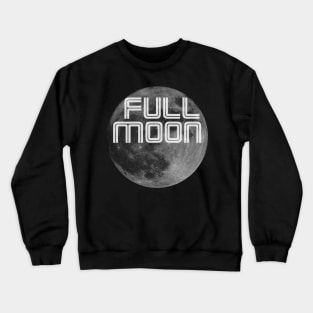 FULL MOON - the real and original full moon party Crewneck Sweatshirt